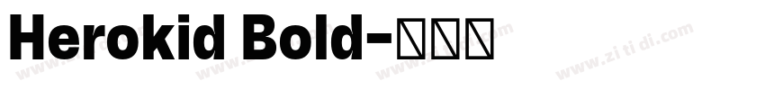 Herokid Bold字体转换